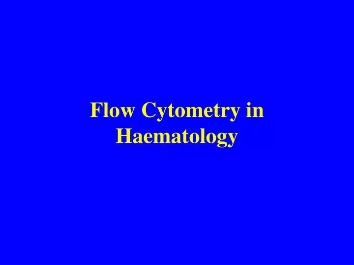 flow cytometry in haematology