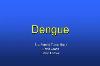 dengue