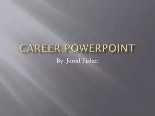 Career PowerPoint