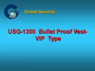 USG-1300 Bullet Proof Vest- VIP Type