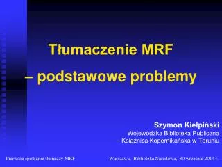 t umaczenie mrf podstawowe problemy