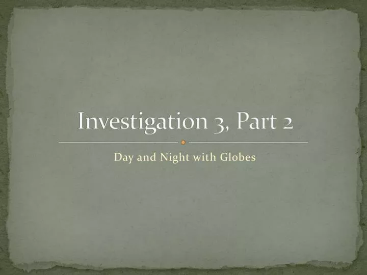 investigation 3 part 2