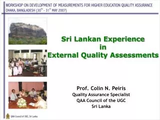 Sri Lankan Experience in External Quality Assessments