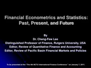 Financial Econometrics and Statistics: Past, Present, and Future