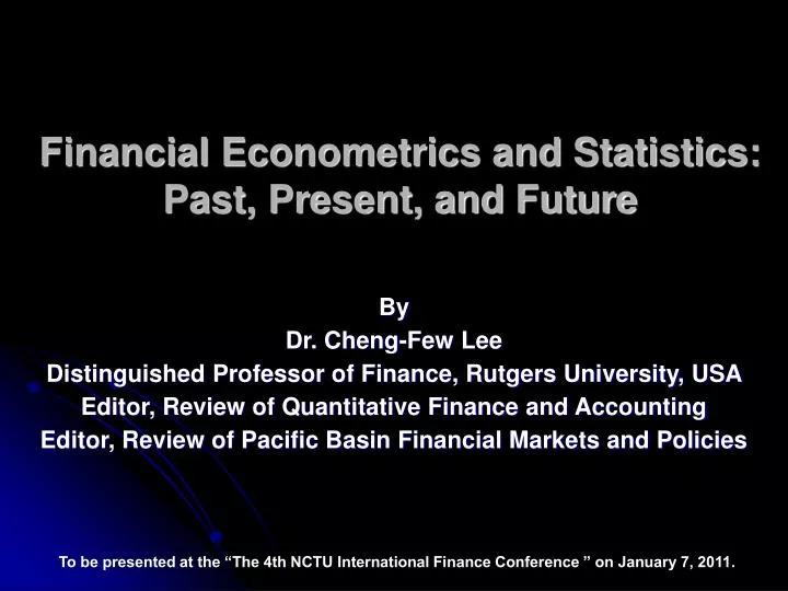 financial econometrics and statistics past present and future