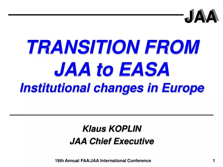 transition from jaa to easa institutional changes in europe