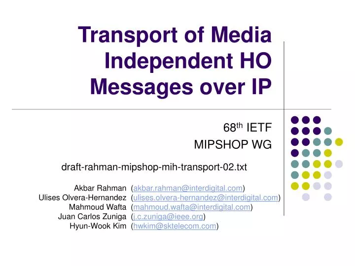 transport of media independent ho messages over ip