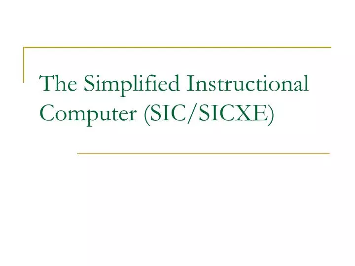 the simplified instructional computer sic sicxe
