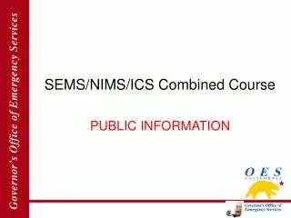 SEMS/NIMS/ICS Combined Course