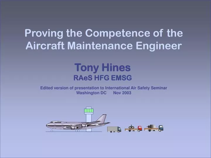 proving the competence of the aircraft maintenance engineer