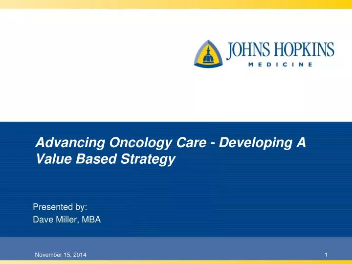 advancing oncology care developing a value based strategy