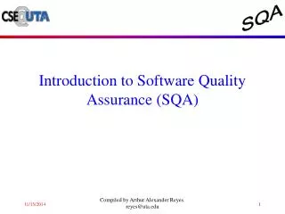 Introduction to Software Quality Assurance (SQA)