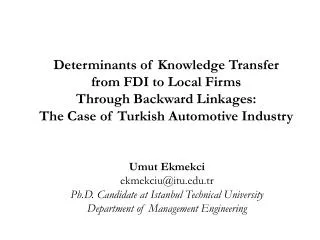 Umut Ekmekci ekmekciu@itu.tr Ph.D. Candidate at Istanbul Technical University