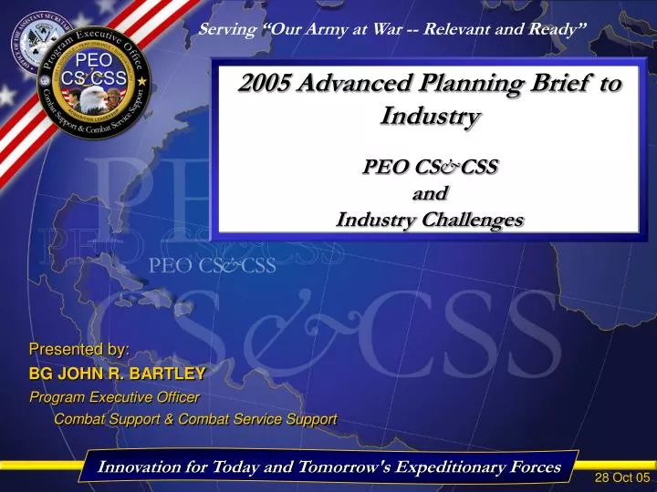 2005 advanced planning brief to industry peo cs css and industry challenges