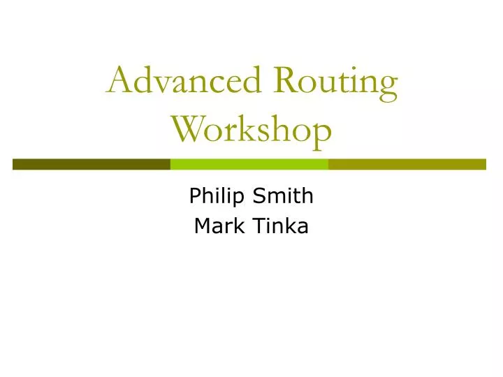 advanced routing workshop