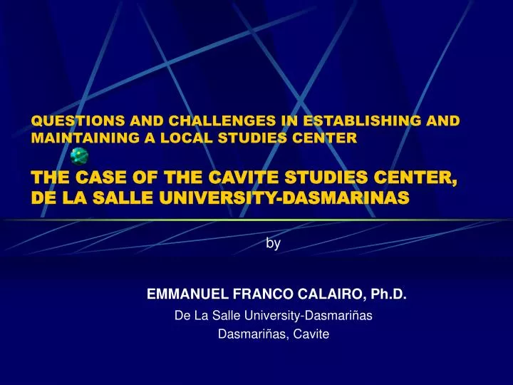 by emmanuel franco calairo ph d de la salle university dasmari as dasmari as cavite