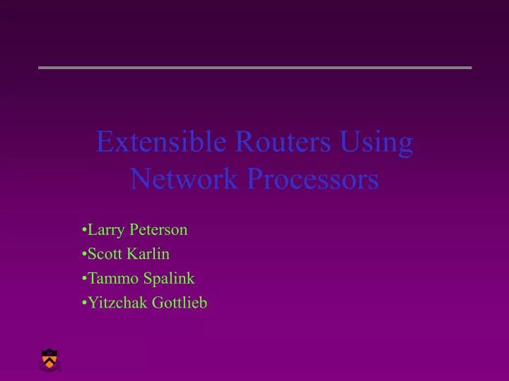extensible routers using network processors