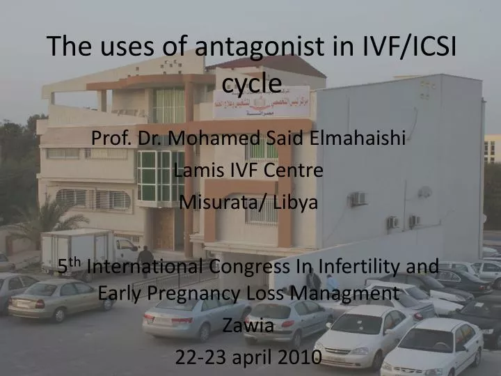 the uses of antagonist in ivf icsi cycle