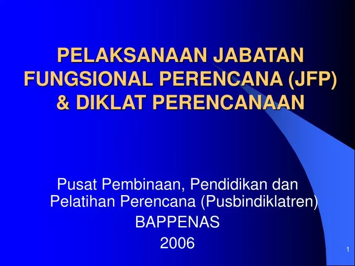 pelaksanaan jabatan fungsional perencana jfp diklat perencanaan