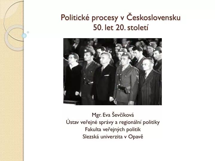 politick procesy v eskoslovensku 50 let 20 stolet