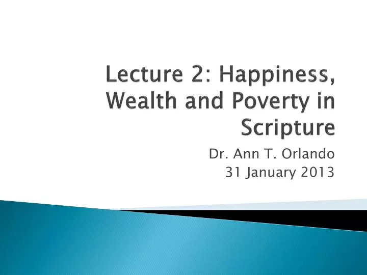 lecture 2 happiness wealth and poverty in scripture