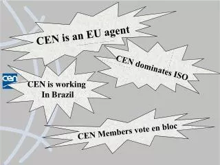CEN is an EU agent