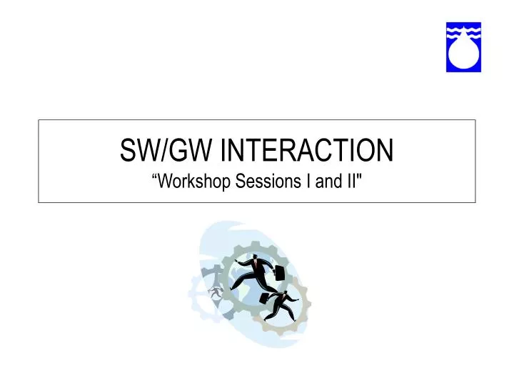 sw gw interaction workshop sessions i and ii