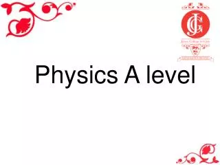 Physics A level