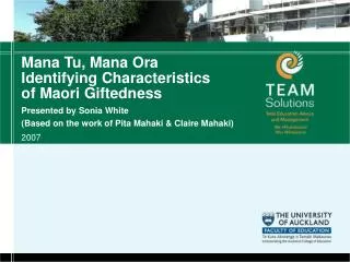 Mana Tu, Mana Ora Identifying Characteristics of Maori Giftedness