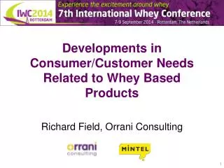 Developments in Consumer/Customer Needs Related to Whey Based Products