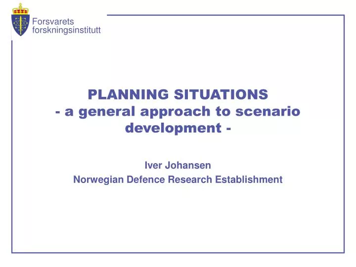 planning situations a general approach to scenario development
