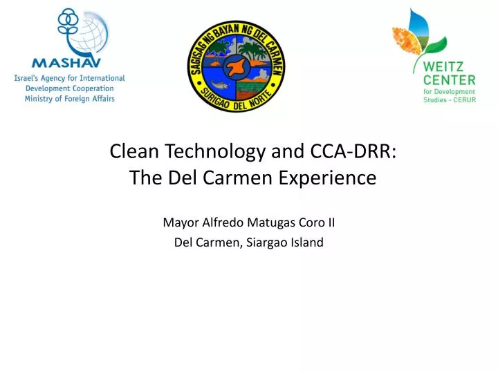 clean technology and cca drr the del carmen experience
