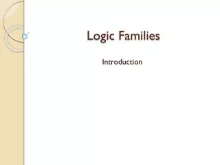 Logic Families