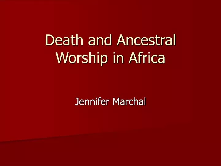death and ancestral worship in africa