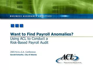 Want to Find Payroll Anomalies? Using ACL to Conduct a Risk-Based Payroll Audit