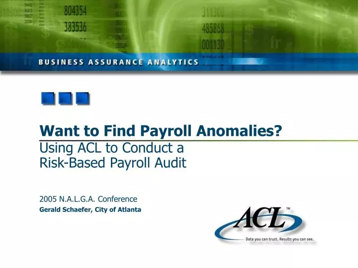want to find payroll anomalies using acl to conduct a risk based payroll audit