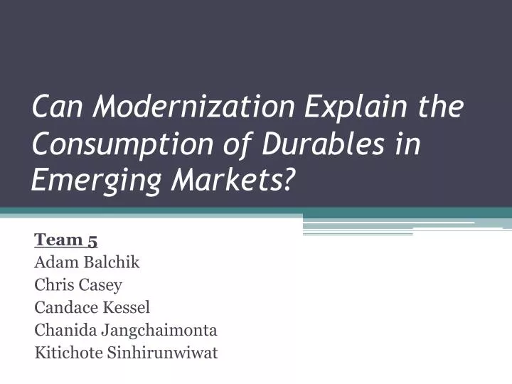 can modernization explain the consumption of durables in emerging markets