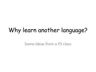Why learn another language?