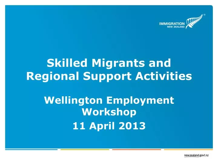 skilled migrants and regional support activities