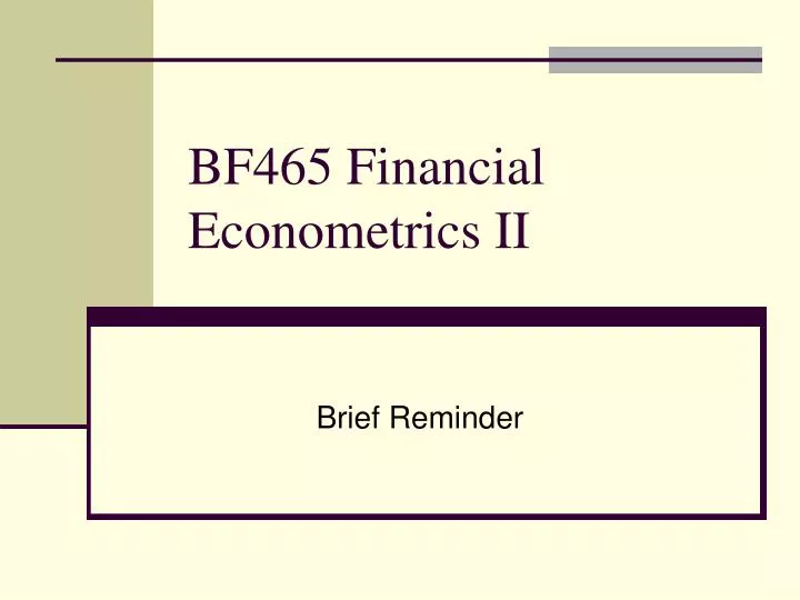 bf465 financial econometrics ii