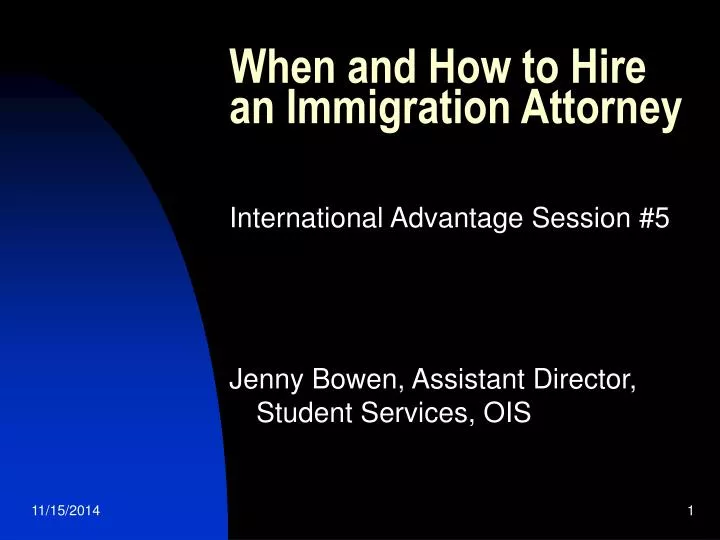 when and how to hire an immigration attorney