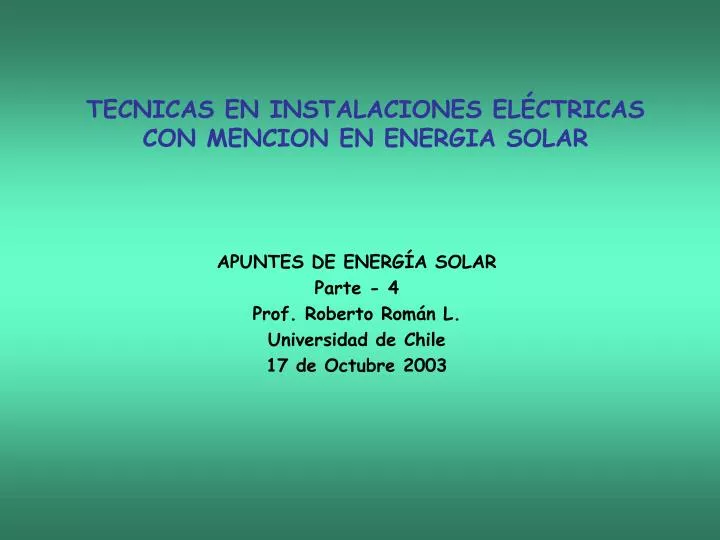 tecnicas en instalaciones el ctricas con mencion en energia solar