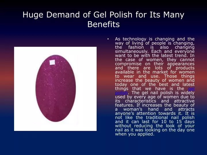 huge demand of gel polish for its many benefits