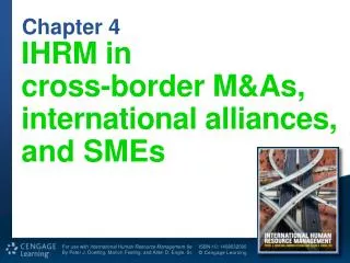 IHRM in cross-border M&amp;As, international alliances, and SMEs