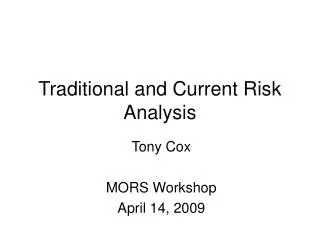 Traditional and Current Risk Analysis