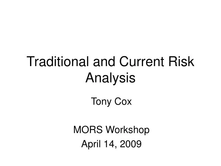 traditional and current risk analysis