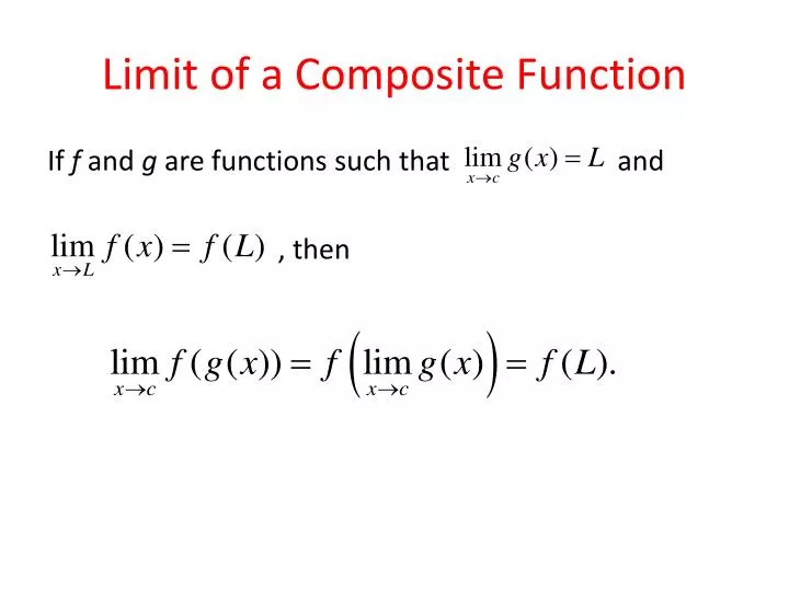 PPT - Limit of a Composite Function PowerPoint Presentation, free ...