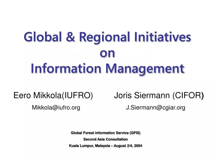 global regional initiatives on information management