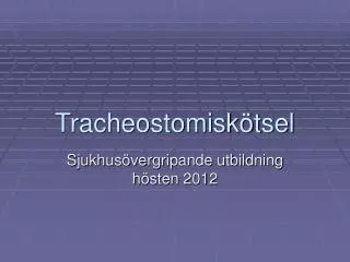 tracheostomisk tsel
