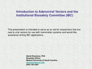 Introduction to Adenoviral Vectors and the Institutional Biosafety Committee (IBC)